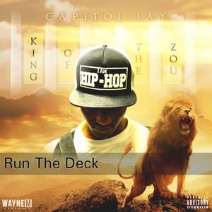 Run the Deck (Explicit)