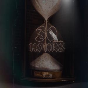 30 Hours (feat. Jalani) [Explicit]