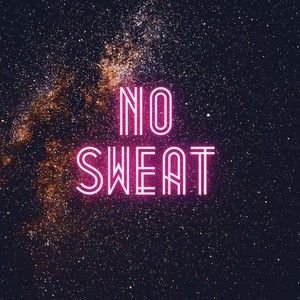 No Sweat