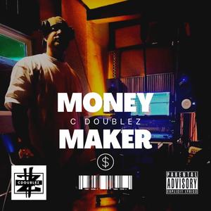 MONEY MAKER (Explicit)