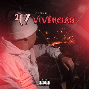 47 Vivências (Explicit)