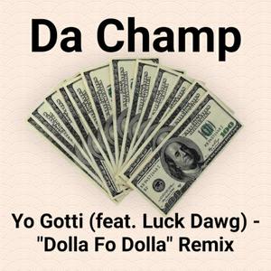 Dollah Fo’ Dollah Challenge (Yo Gotti Remix) [Explicit]