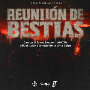 Reunión de Bestias (Explicit)