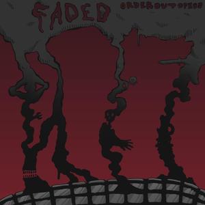 FADED (Explicit)