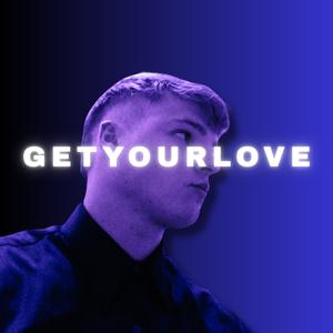 GET YOUR LOVE