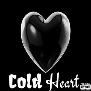 Cold Heart (Explicit)