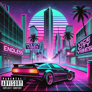 Vicy City Vibes (Explicit)