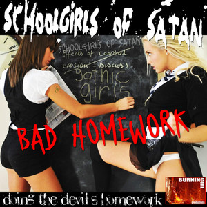 Schoolgirls of Satan - Bad Homework (Explicit)