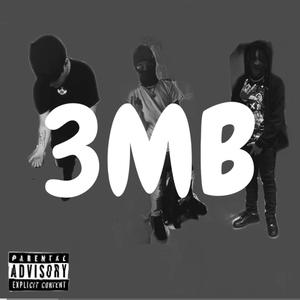 3MB (feat. BIG50 & TC) [Explicit]