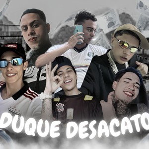 Duque Desacato (Explicit)