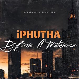 iPhutha (feat. Matumise)