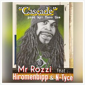 Cascade (feat. Hiromenbipp & N-Tyce) [Radio Edit] [Explicit]