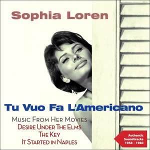 Tu Vuo Fa L'Americano (Sophia Loren - Music from Her Movies 1958 -1960)