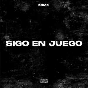 Sigo en el Juego (Explicit)