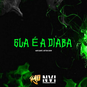 Ela É a Diaba (Explicit)