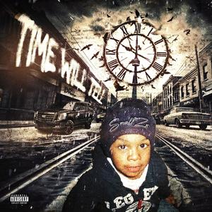 Time Will Tell (Explicit)