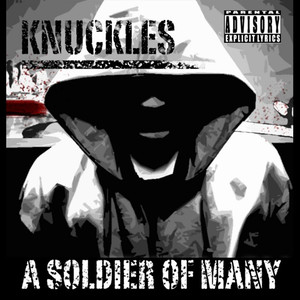 A Soldier of Many (Explicit)