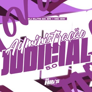 Administração Judicial 5.0 (Explicit)