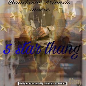 5 star thang (Explicit)