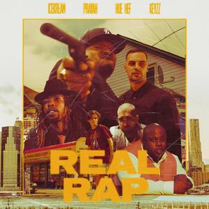 Real Rap (feat. Prayah, Hue Hef & KeyZz) [Explicit]
