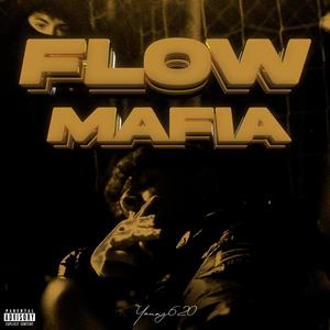 Flow Mafia (Explicit)