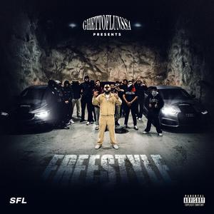 Ghettoflunssa Freestyle (Explicit)