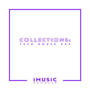 Collections: Tech House 002