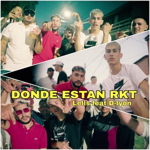 Donde Estan Rkt (feat. D-Lyon) [Explicit]