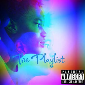 The Playlist (Explicit)