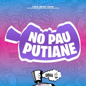 No Pau Putiane (Explicit)