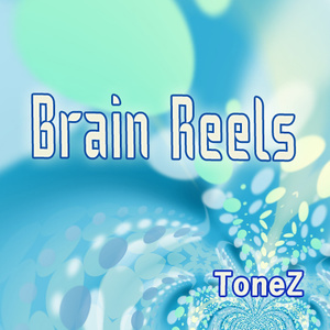 Brain Reels