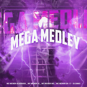 Mega Medley (Explicit)