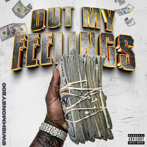 Out My Feelings (Explicit)