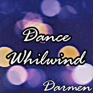 Dance whirlwind