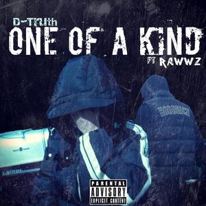 One of a kind (feat. Rawwz) [Explicit]