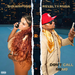 Don't Call NoMo (Explicit)