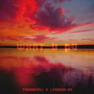 what u do (Explicit)