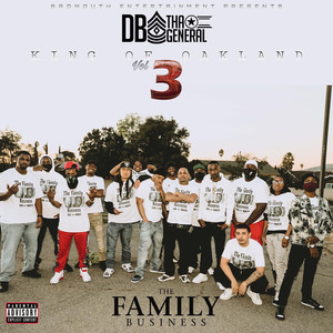 King of Oakland: The Family Business, Vol. 3 (Explicit)