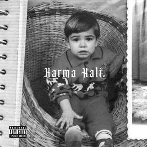 Karma Hali (Explicit)