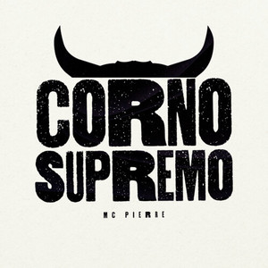 Corno Supremo (Explicit)