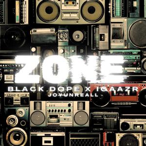 ZONE (feat. Black Dope) [Explicit]