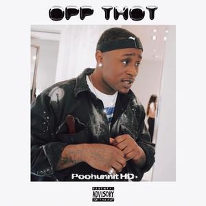 Opp Thot (Explicit)