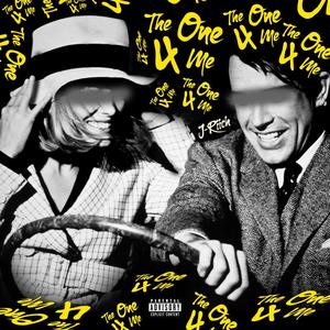 The One 4 Me (Explicit)