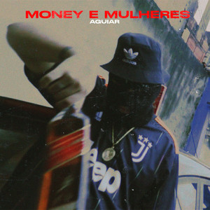 Money e Mulheres (Explicit)