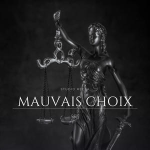 MAUVAIS CHOIX (Explicit)