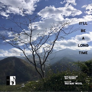It'll Be a Long Time(feat. Ina May Wool)