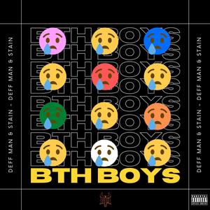 BTH Boys (feat. DEFF & STAIN)