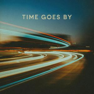 TIME GOES BY