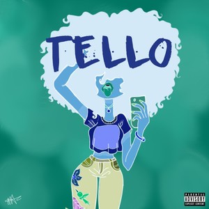 Tello (Explicit)