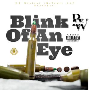 Blink Of An Eye (Explicit)